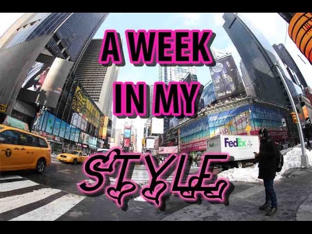 A Week In MY Style NYC