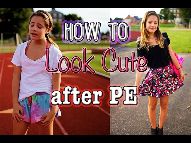 My Post Gym Routine- How to look cute after PE